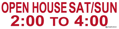 Stock Rider "Open House Sat/Sun 2-4"